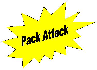 A Pack Attack is an announcement of an upcoming event!!!
